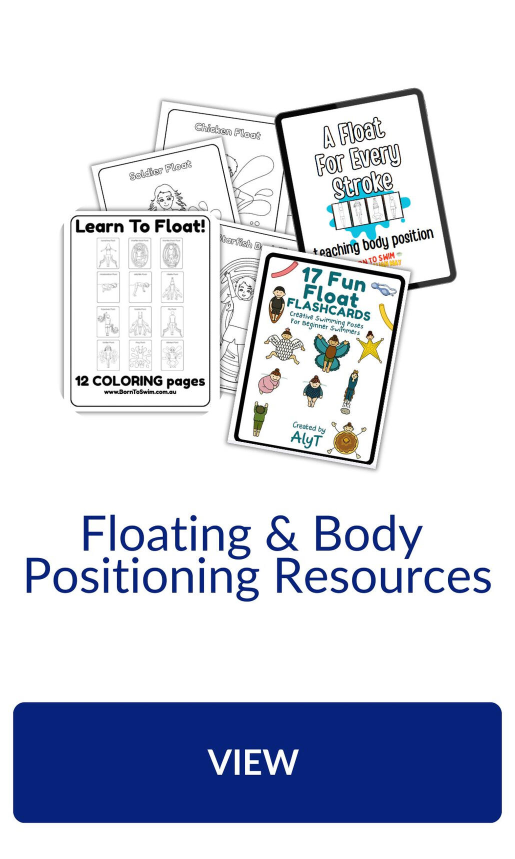 Float and body position resources