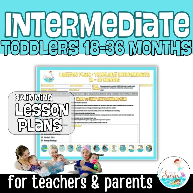 Intermediate Swimming lesson plan for children 18months to 36 months